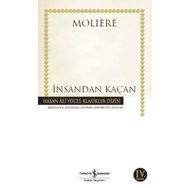 İNSANDAN KAÇAN - MOLIERE (JEAN-BAPTISTE POQUELIN)