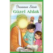 İnsanın Süsü Güzel Ahlak - Figen Koç