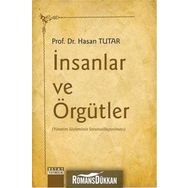 İnsanlar ve Örgütler - Hasan Tutar