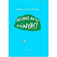 İnsanların Dünyası - Antonie de Saint Exupery