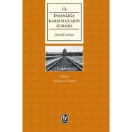 Insanlığa Karşı Suçların Kuramı - David Luban