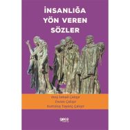 İnsanlığa Yön Veren Sözler - Ateş İsmail Çalışır