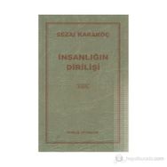 İnsanlığın Dirilişi - Sezai Karakoç