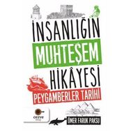 İnsanlığın Muhteşem Hikayesi - Ömer Faruk Paksu