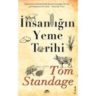 İnsanlığın Yeme Tarihi - Tom Standage