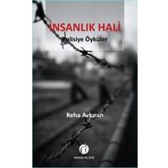 İnsanlık Hali - Reha Avkıran