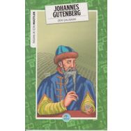 İnsanlık İçin Mucitler - Johannes Gutenberg - Zeki Çalışkan
