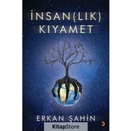 İnsan(lık) Kıyamet - Erkan Şahin