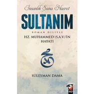İnsanlık Sana Hasret Sultanım - Süleyman Dama