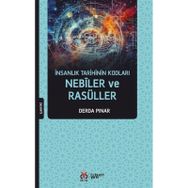 İnsanlık Tarihinin Kodları Nebîler ve Rasüller Derda Pınar