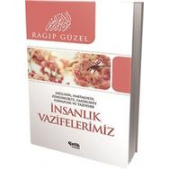 İNSANLIK VAZIFELERIMIZ - RAGIP GÜZEL