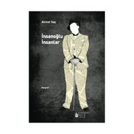 İnsanoğlu İnsanlar - Ahmet Say