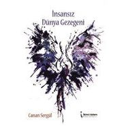 İnsansız Dünya Gezegeni - Canan Sergül