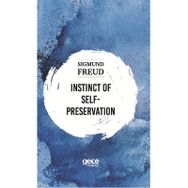 Instinct Of Self Preservation-Sigmund Freud