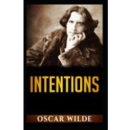 Intentions Annotated - Oscar Wilde