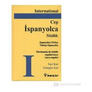 INTERNATIONAL CEP İSPANYOLCA SÖZLÜK - İNCI KUT;GÜNGÖR KUT