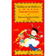 İNTERNET CANAVARI 2 İNTERNET KARDEŞİM MUKU - MUHARREM BUHARA