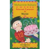 İNTERNET CANAVARI-4 MUCIZE - MUHARREM BUHARA