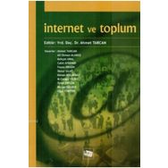 İNTERNET VE TOPLUM - AHMET TARCAN