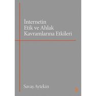 İnternetin Etik ve Ahlak Kavramlarına Etkileri - Cinius Yayınları