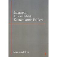 İnternetin Etik ve Ahlak Kavramlarına Etkileri - Cinius Yayınları