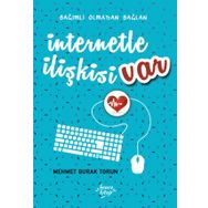 İnternetle İlişkisi Var - Mehmet Burak Torun