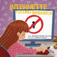 İnternette - Yolunu şaşırınca - Jennifer Moore Mallinos Jennifer Moore Mallinos
