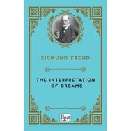 Interpretation Of Dreams - Sigmund Freud