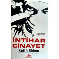 İNTİHAR CINAYET - KEITH ABLOW