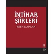 İntihar Şiirleri - Sefa Kaplan