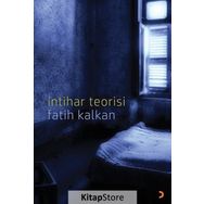 İntihar Teorisi - Fatih Kalkan