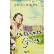 İntikamla Gelen - Jennifer Royce