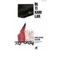 İntikamlar - Philippe Djian