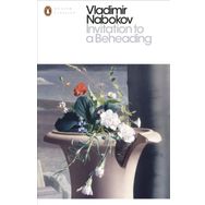 Invitation to a Beheading - Vladimir Nabokov