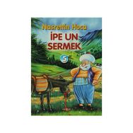 İpe Un Sermek - Orhan Dündar