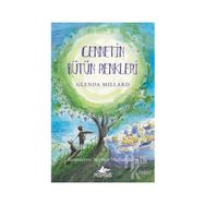 İpek Krallık - 4 Cennetin Bütün Renkleri - Glenda Millard