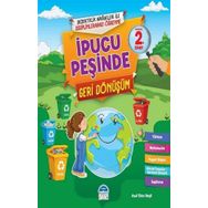 İpucu Peşinde Geri Dönüşüm - Asaf Ekin Yeşil - Martı Çocuk Yayınları