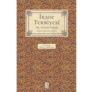 İrade Terbiyesi - Ethem Bakar