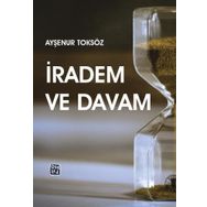 İradem ve Davam - Ayşenur Toksöz