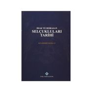 IRAK VE HORASAN SELÇUKLULARI TARIHI - KIVAMEDDIN BURSLAN