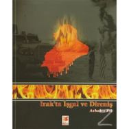 Irak’ta İşgal ve Direniş - İslam Özkan