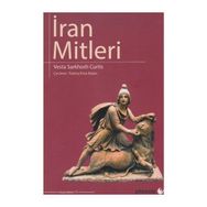 İran Mitleri - Vesta Sarkhosh Curtis