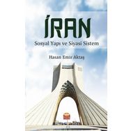 İran Sosyal Yapı ve Siyasi Sistem - Hasan Emir Aktaş