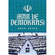 İran ve Demokrasi - Onur Okyar