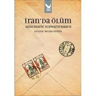 İRAN'DA ÖLÜM - ANNEMARIE SCHWARZENBACH (ISBN:9789754881080)