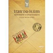 İRAN'DA ÖLÜM - ANNEMARIE SCHWARZENBACH