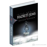 İRFAN GÜNEŞİ HAZRETI ŞEMS - MUSTAFA ÖZDAMAR