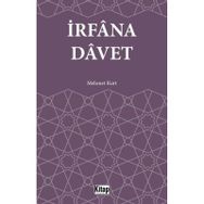 İrfana Davet - Mehmet Kurt