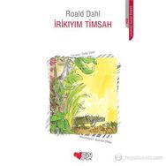İrikıyım Timsah - Roald Dahl