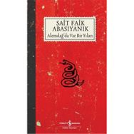 İş Bankası - Alemdağda Var Bir Yılan - Sait Faik Abasıyanık